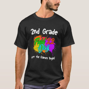 2. Grade Field Day 2022 Lass The Games Begin 2nd G T-Shirt