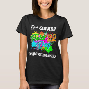 2. Grade Field Day 2022 Lass The Games Begin Teach T-Shirt
