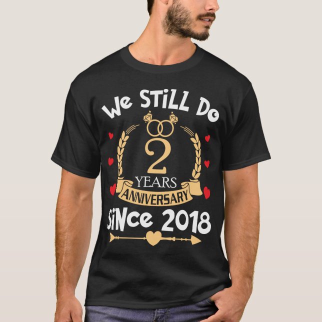 2. Hochzeitsfeier noch 2 Jahre seit T-Shirt (Vorderseite)