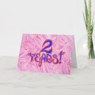 2 Jahre Nüchternheit-Geburtstags-/Jahrestags-Karte Karte
