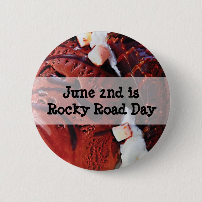 2. Juni: National Rocky Road Day Funny Holiday Button (Vorderseite)