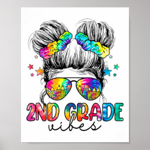 2. Klasse Vibes Messy Bun Girl zweite Klasse Ck to Poster