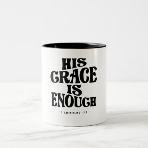 2 Korinthen 12:9 Seine Gnade ist genug - Christlic Zweifarbige Tasse
