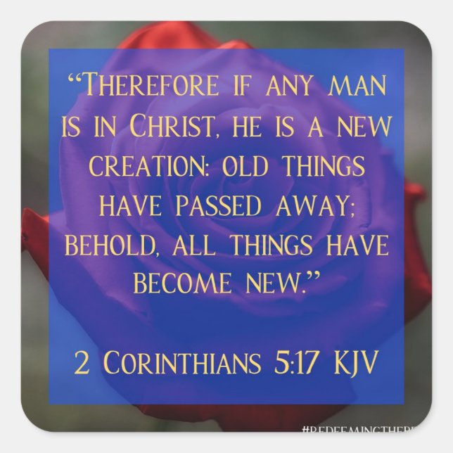 2 Korinther 5:17 Die Besticker einlösen Quadratischer Aufkleber (Vorderseite)