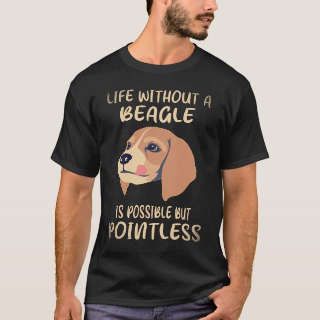 2 Leben ohne einen Beagle T-Shirt (Vorderseite)