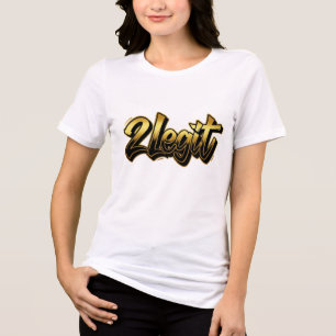 2 Legit Mama T-Shirt Tri-Blend Shirt