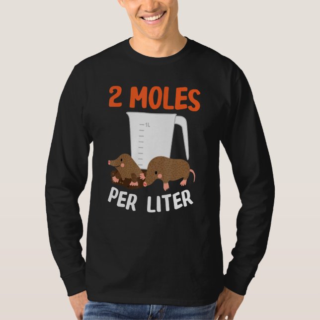 2 Moles Per Liter Animal Science Chemical Design T-Shirt (Vorderseite)