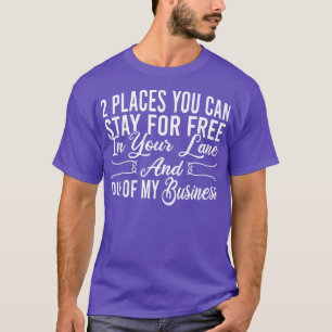 2 Orte, die Sie kostenlos in Ihrer Lane und in uns T-Shirt