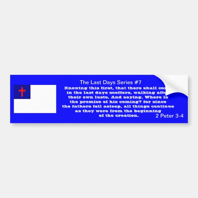 2 Peter 3-4 "The last days series" #7 Version II Autoaufkleber (Vorne)