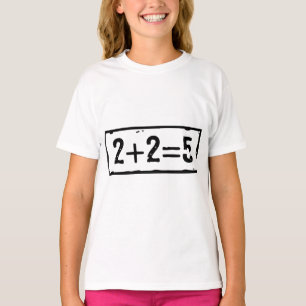 2 plus 2 gleich 5 T-Shirt