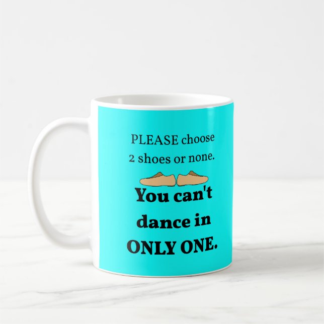 2 Schuhe oder keine Cyan Pers. Kaffeetasse (Links)