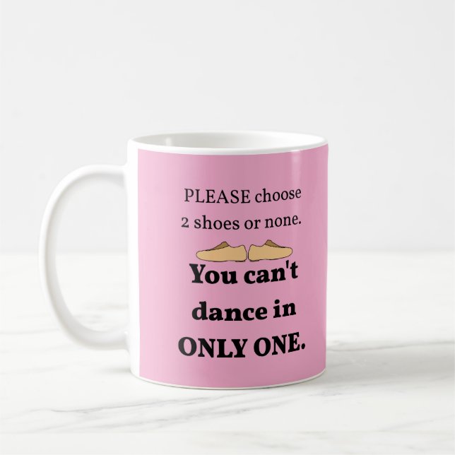 2 Schuhe oder keine Lt. Rosa Pers. Kaffeetasse (Links)