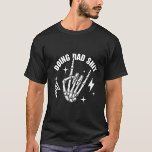 2 seitig machender Vater lustiges Skelett Toilette T-Shirt