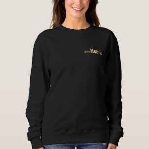 2 SEITIG überwand sie alles, was dazu bestimmt war Sweatshirt