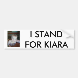 2, STEHE ICH FÜR KIARA AUTOAUFKLEBER