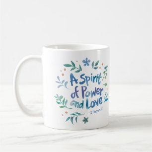 2 Timotheus 1:7 - Ein Geist der Kraft und Liebe Kaffeetasse