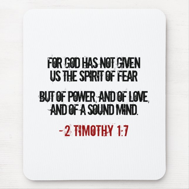 2 Timothy 1:7 Geschenke Mousepad (Vorne)