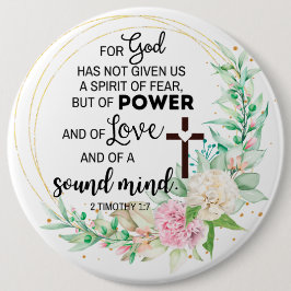 2 Timothy 1:7 Gott hat keinen Geist der Angst gege Button