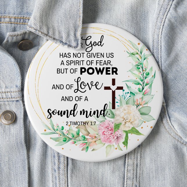 2 Timothy 1:7 Gott hat keinen Geist der Angst gege Button (Beispiel)