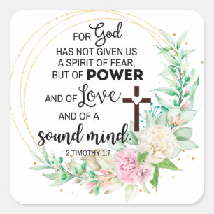 2 Timothy 1:7 Gott hat keinen Geist der Angst gege Quadratischer Aufkleber