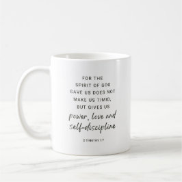 2 Timothy 1:7 Power, Liebe und Selbstdisziplin Kaffeetasse