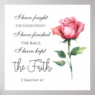 2 Timothy 4:7 - Ich habe den guten Kampf gekämpft Poster