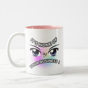 2-Tone Tasse 11oz: Keine von Ihren (rosa)