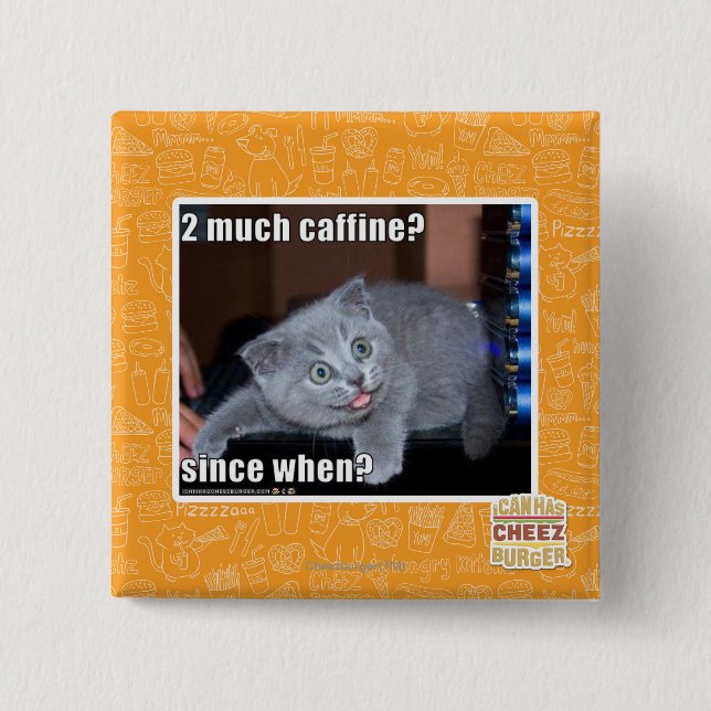 2 viel caffine? button (Vorderseite)