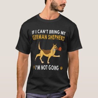2 Wenn ich meinen Deutschen Schäferhund nicht mitb T-Shirt