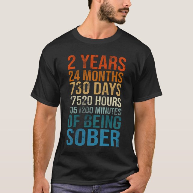 2 Years Sober Celebration Sober Sobriety Recovery  T-Shirt (Vorderseite)