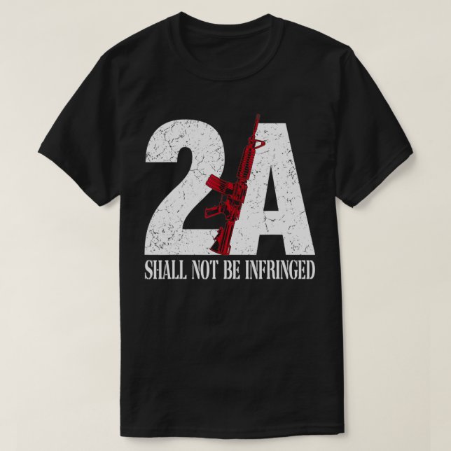 2A AR15 Rifle 2nd Amendment Patriotic Gun Owner  T-Shirt (Design vorne)
