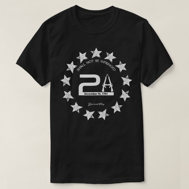 2A SECOND 2ND II AMENDMENT SHALL NOT BE INFRINGED  T-Shirt (Design vorne)