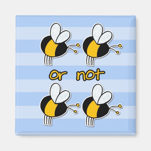 2b oder nicht 2b magnet (Vorne)