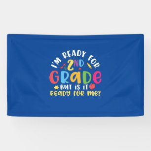 2nd Grad Teacher I Am Ready For 2nd Grad Banner