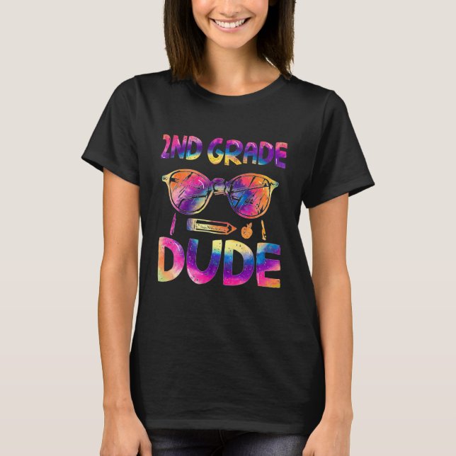 2nd Grade Dude Tie Dye Back To School Teacher Kids T-Shirt (Vorderseite)