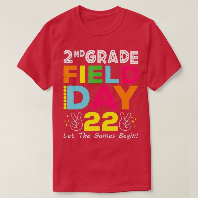 2nd Grade Field Day 2022 Let The Games Begin Schoo T-Shirt (Design vorne)