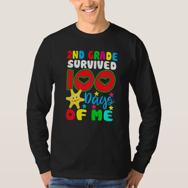 2nd Grade Survived 100 Days Of Me for Teacher Chil T-Shirt (Vorderseite)