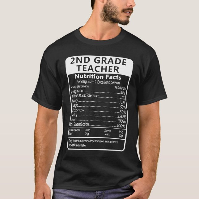 2nd Grade Teacher Nutrition Facts Sarcastic T-Shirt (Vorderseite)