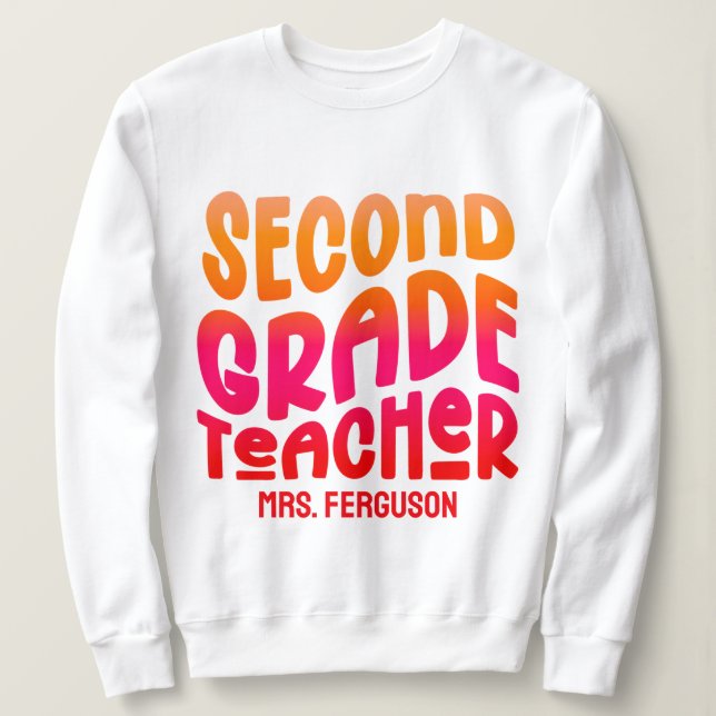 2nd Grade Teacher Orange Red Ombre Typography Sweatshirt (Design vorne)