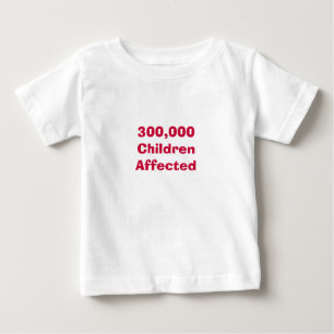 300.000 Kinder beeinflußt Baby T-shirt