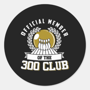 300 Club Bowling Shirt 300 Game Bowler Geschenk Runder Aufkleber