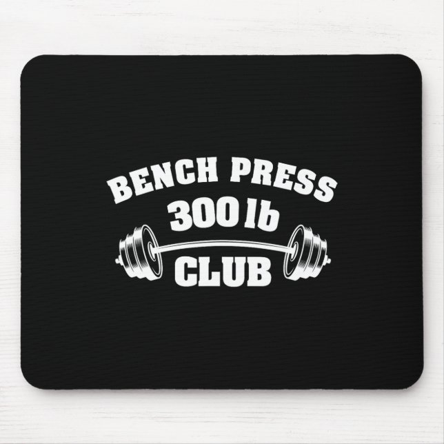 300 Lbs Pound Bench Press Club Gym Weightlifting P Mousepad (Vorne)