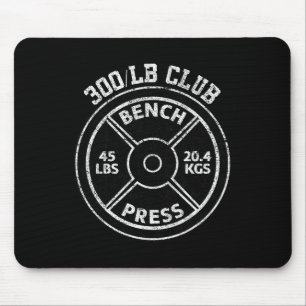 300 Pfund Bankdrücken Club Fitnessstudio Gewichthe Mousepad