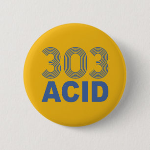 303 Säure-Rave-Zitat Button