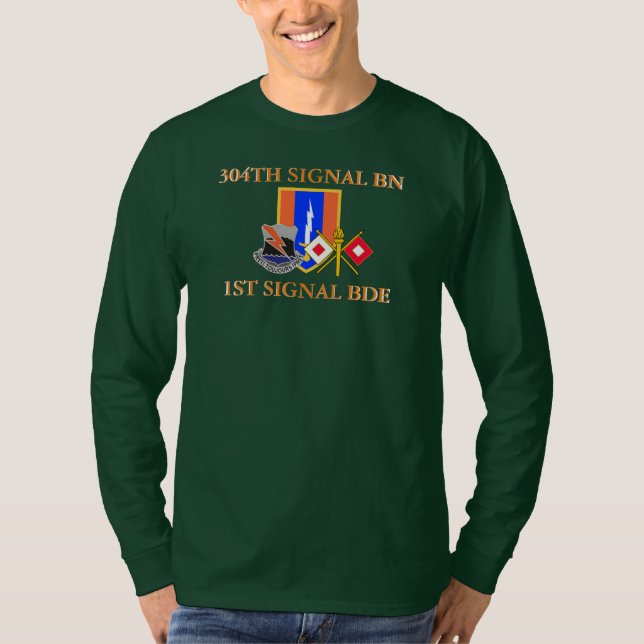 304. SIGNAL BATTALION 1. SIGNAL BRIGADE  T-Shirt (Vorderseite)