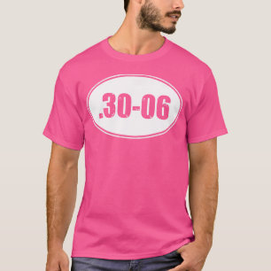 30-06 Militärgewehr Ammo 30-06 Jagdrunde T-Shirt