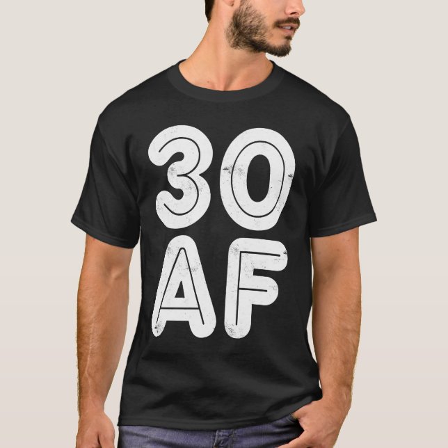 30 AF 30. Geburtstag 1 T-Shirt (Vorderseite)