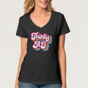 30 AF 30. Geburtstag 30 Jubiläum Frauen T-Shirt