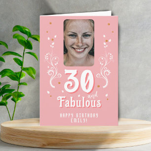 30 and Fabulous Foliage Pink Photo 30th Birthday Karte