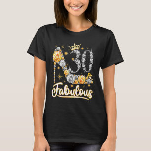 30 & Fabulous 30 Years Old 30 th Birthday Diamond  T-Shirt